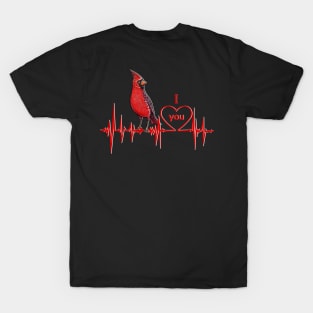 Red Cardinal bird heartbeat I love you T-Shirt